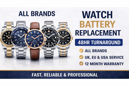 Watch Battery Replacement Service UK | All Brands | Postal | 48hr Return